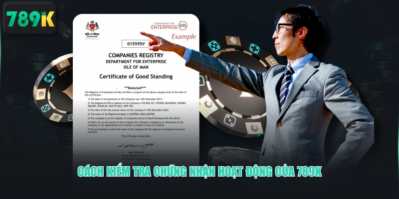 Cách kiểm tra chứng nhận hoạt động của 789K
