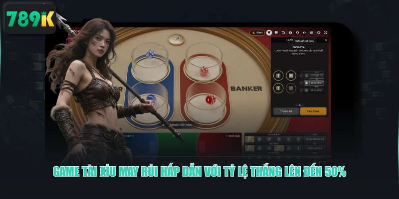 Game Tài Xỉu may rủi hấp dẫn với tỷ lệ thắng lên đến 50%